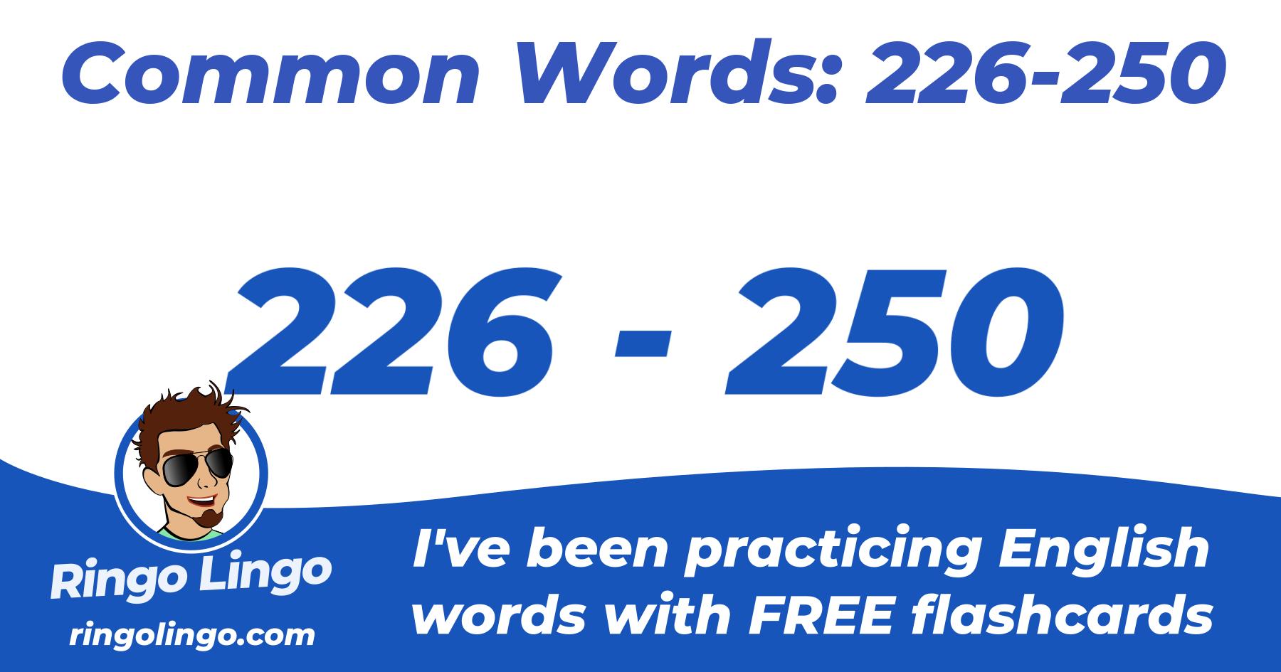 Common Words: 226-250 – Ringo Lingo